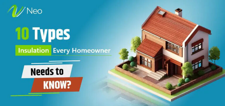 10 Types of Insulation You Should Know in 2024