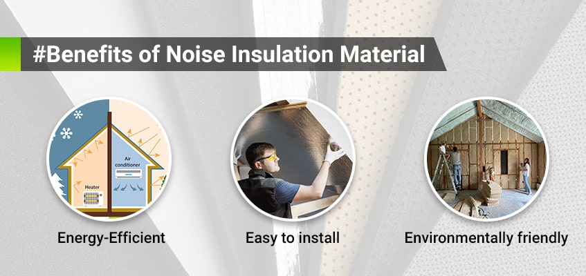 Benefits of Noise Insulation Material