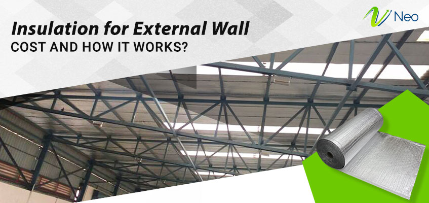 Insulation for External Walls: Cost and How it Works?